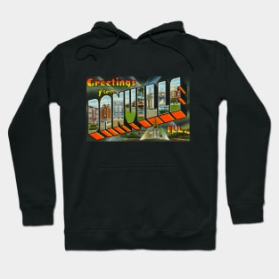 Greetings from Danville, Illinois - Vintage Large Letter Postcard Hoodie